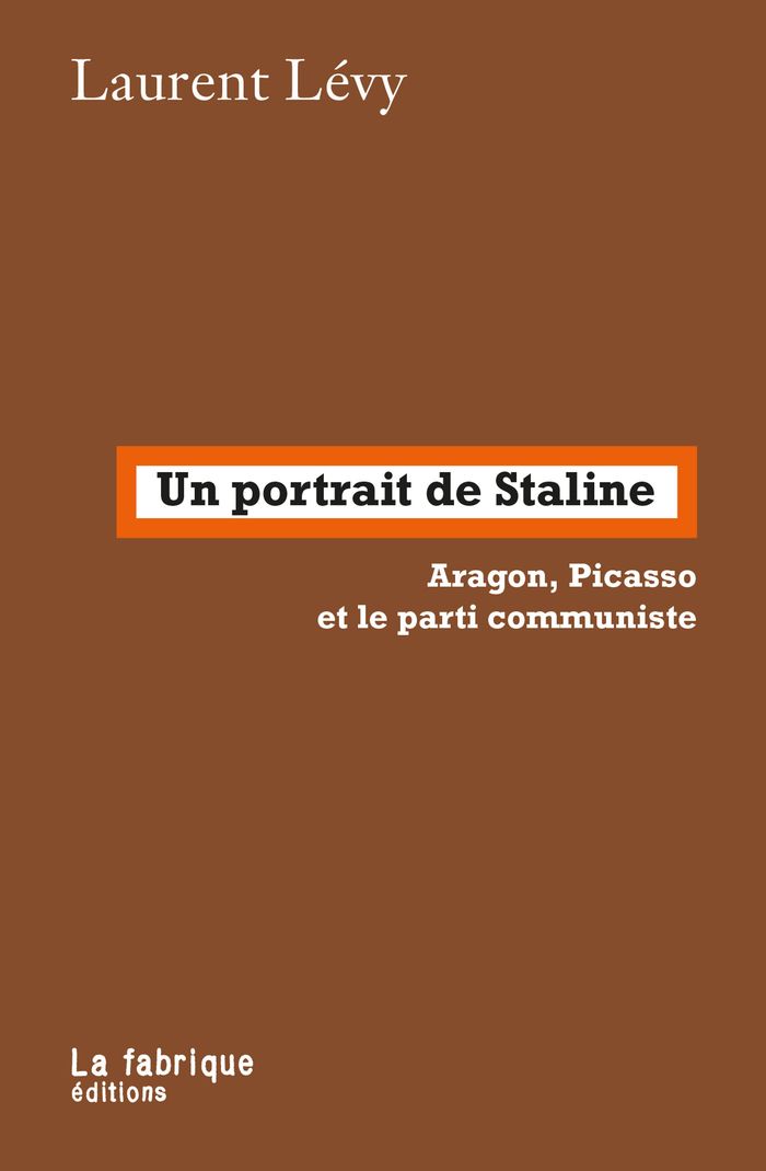 Couverture du livre « Un portrait de Staline : Aragon, Picasso et le parti communiste », librairie Les Contes Infusés à Corte