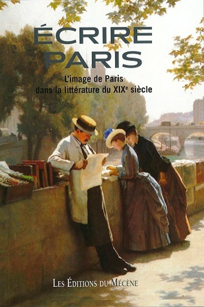 Couverture du livre « ECRIRE PARIS - L'IMAGE DE PARIS DANS LA LITTERATURE DU XIXE SIECLE » de Daniel Oster, librairie Les Contes Infusés à Corte