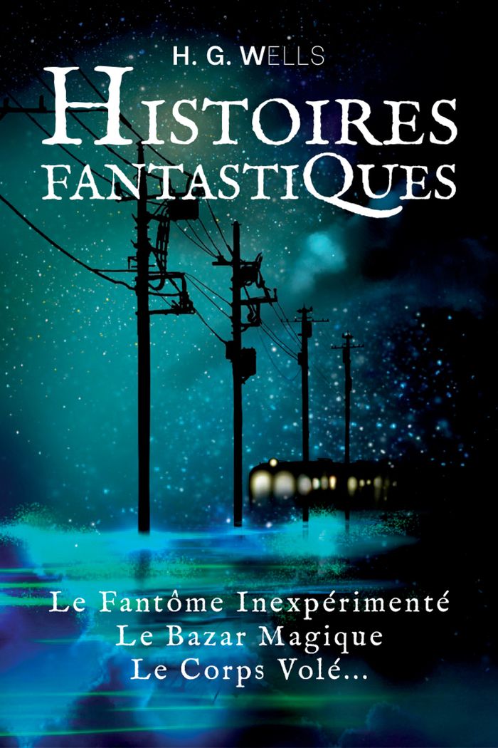 Couverture du livre « Histoires fantastiques », librairie Les Contes Infusés à Corte