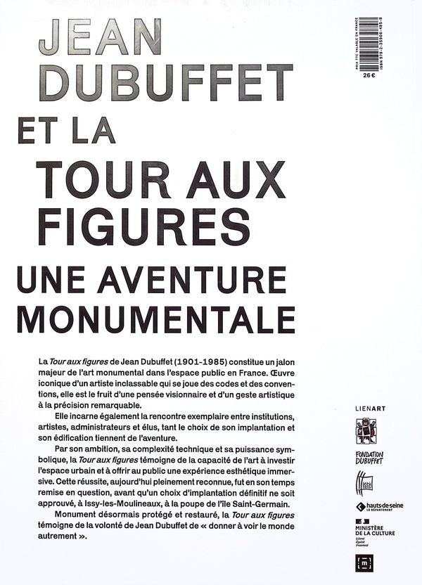 Quatrième de couverture de « Jean Dubuffet et la Tour aux figures : une aventure monumentale »