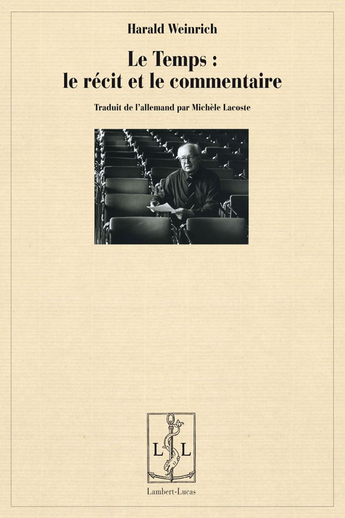 Couverture du livre « LE TEMPS - LE RECIT ET LE COMMENTAIRE », librairie Les Contes Infusés à Corte
