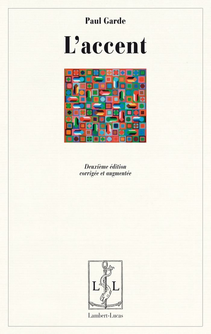 Couverture du livre « L'ACCENT » de Paul Garde, librairie Les Contes Infusés à Corte