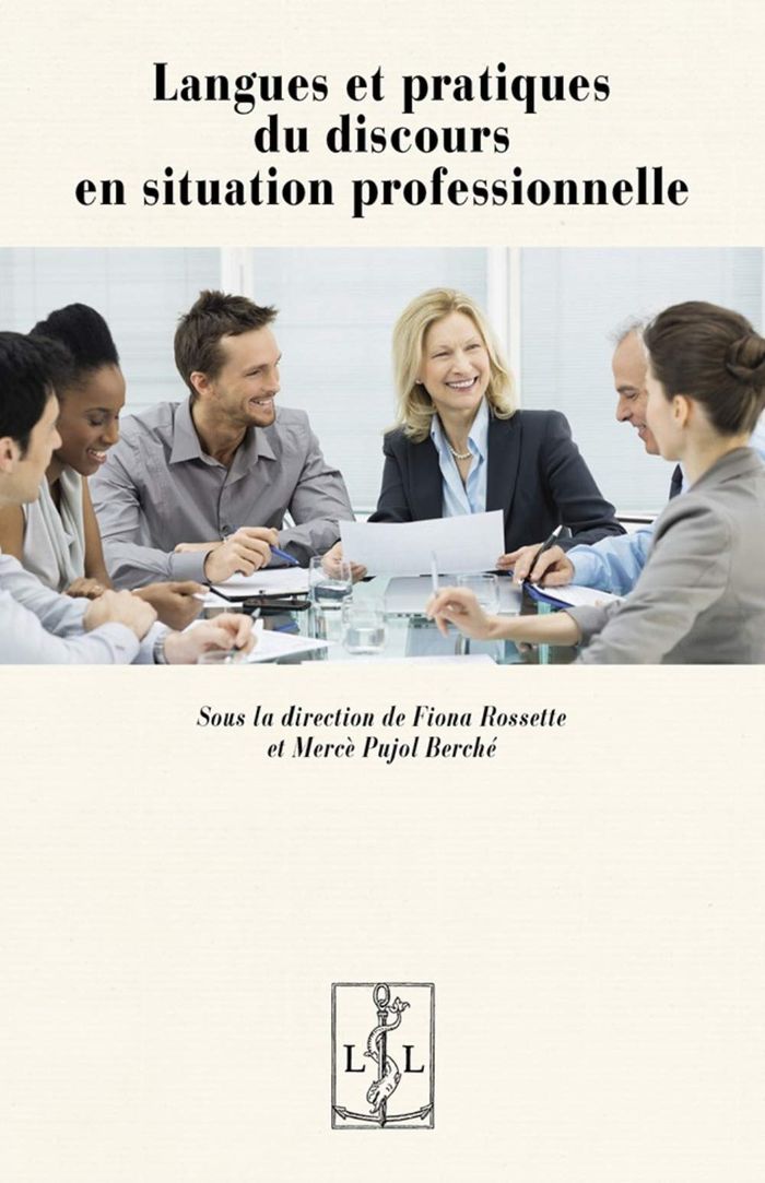 Couverture du livre « LANGUES ET PRATIQUES DU DISCOURS EN SITUATION PROFESSIONNELLE », librairie Les Contes Infusés à Corte