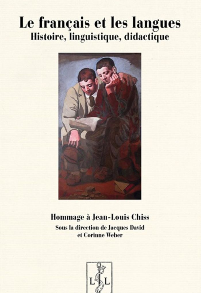 Couverture du livre « LE FRANCAIS ET LES LANGUES - HISTOIRE, LINGUISTIQUE, DIDACTIQUE » de Jacques David, librairie Les Contes Infusés à Corte