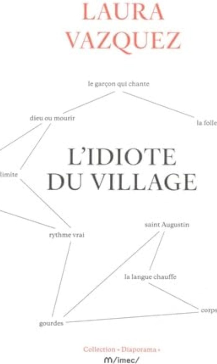 Couverture du livre « L'idiote du village » de Laura Vazquez, librairie Les Contes Infusés à Corte