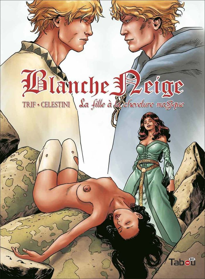 Couverture du livre « BLANCHE NEIGE (TOME 3) - LA FILLE A LA CHEVALURE MAGIQUE » de Trif, librairie Les Contes Infusés à Corte