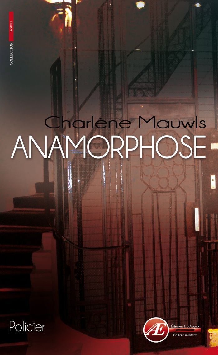 Couverture du livre « ANAMORPHOSE - NOUVELLE POLICIERE » de Charlene Mauwls, librairie Les Contes Infusés à Corte