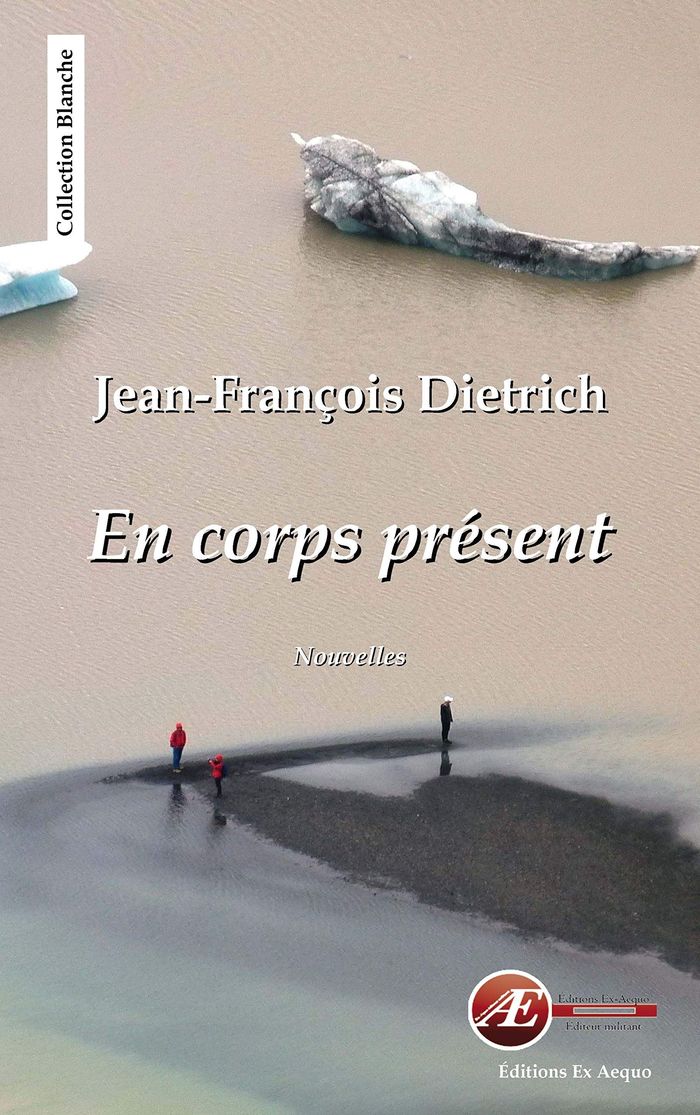 Couverture du livre « EN CORPS PRESENT - NOUVELLES » de J-F. Dietrich, librairie Les Contes Infusés à Corte