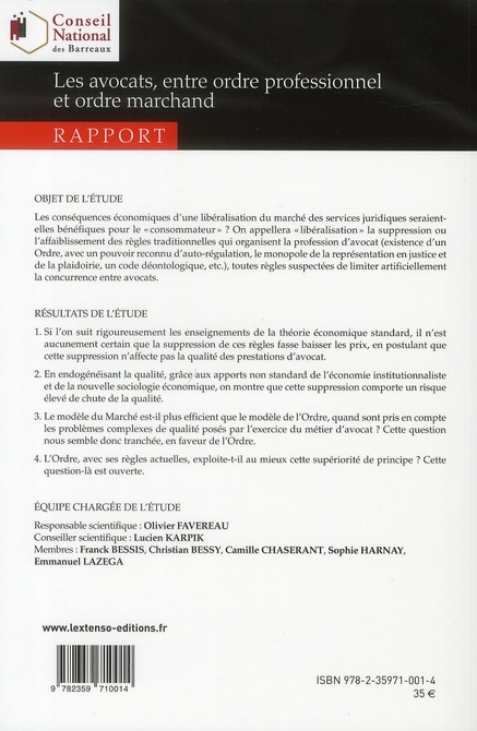 Quatrième de couverture de « LES AVOCATS ENTRE ORDRE PROFESSIONNEL ET ORDRE MARCHAND - SOUS LA DIRECTION SCIENTIFIQUE DE OLIVIER »