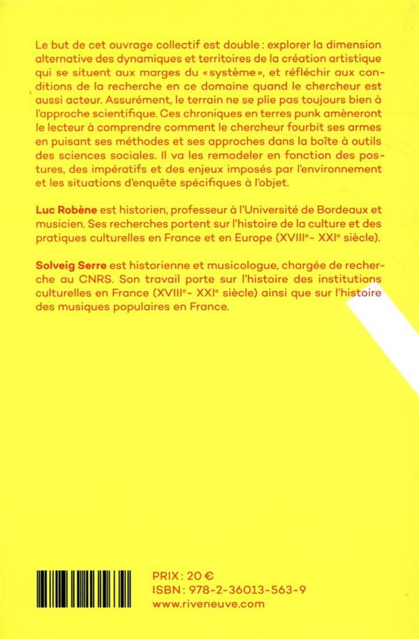 Quatrième de couverture de « UNDERGROUND ! - CHRONIQUES DE RECHERCHE EN TERRES PUNK »