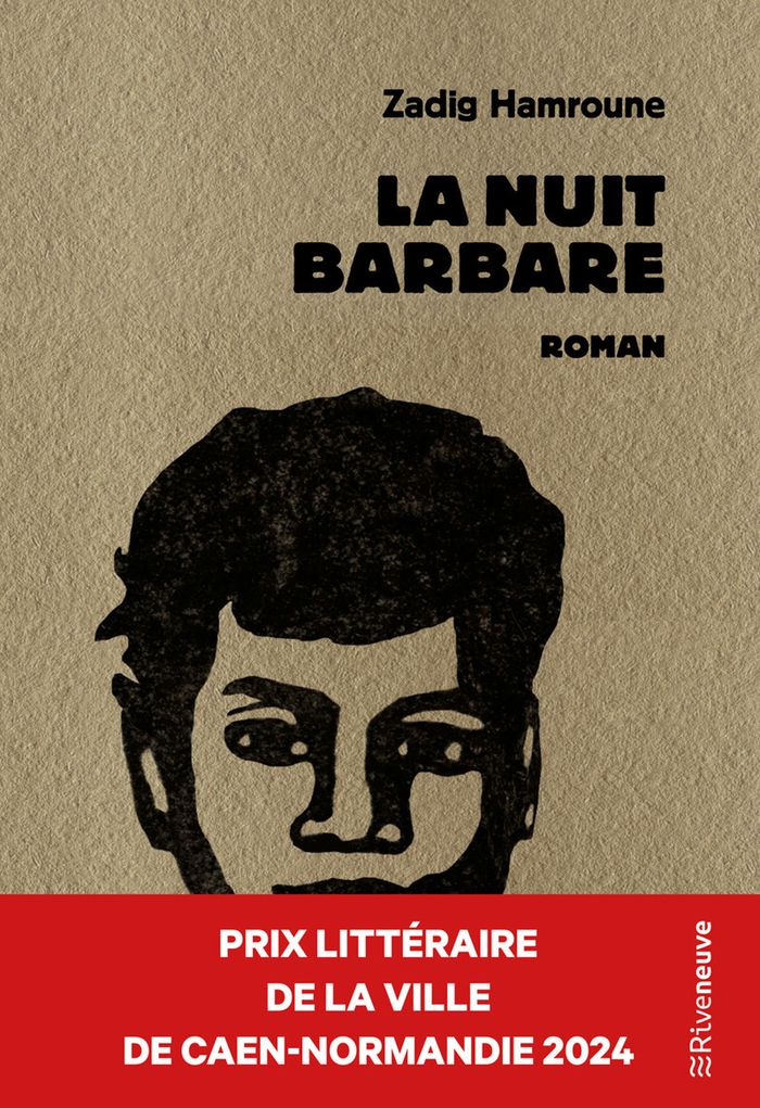 Couverture du livre « La nuit barbare : roman » de Zadig Hamroune, librairie Les Contes Infusés à Corte