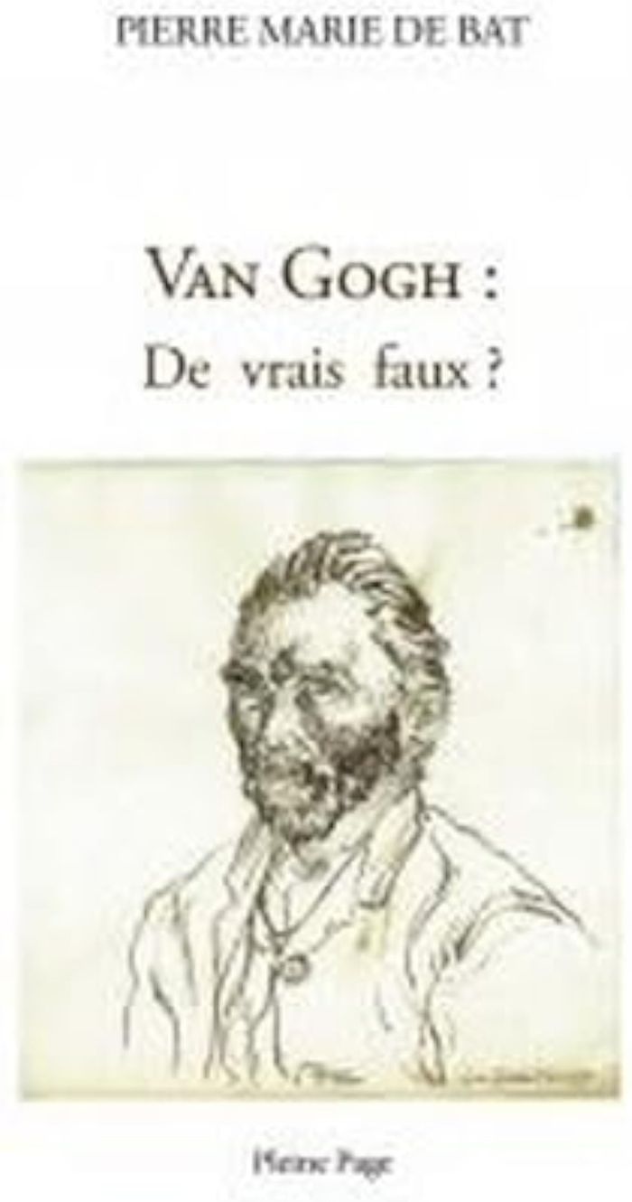 Couverture du livre « VAN GOGH : DE VRAIS FAUX ? », librairie Les Contes Infusés à Corte