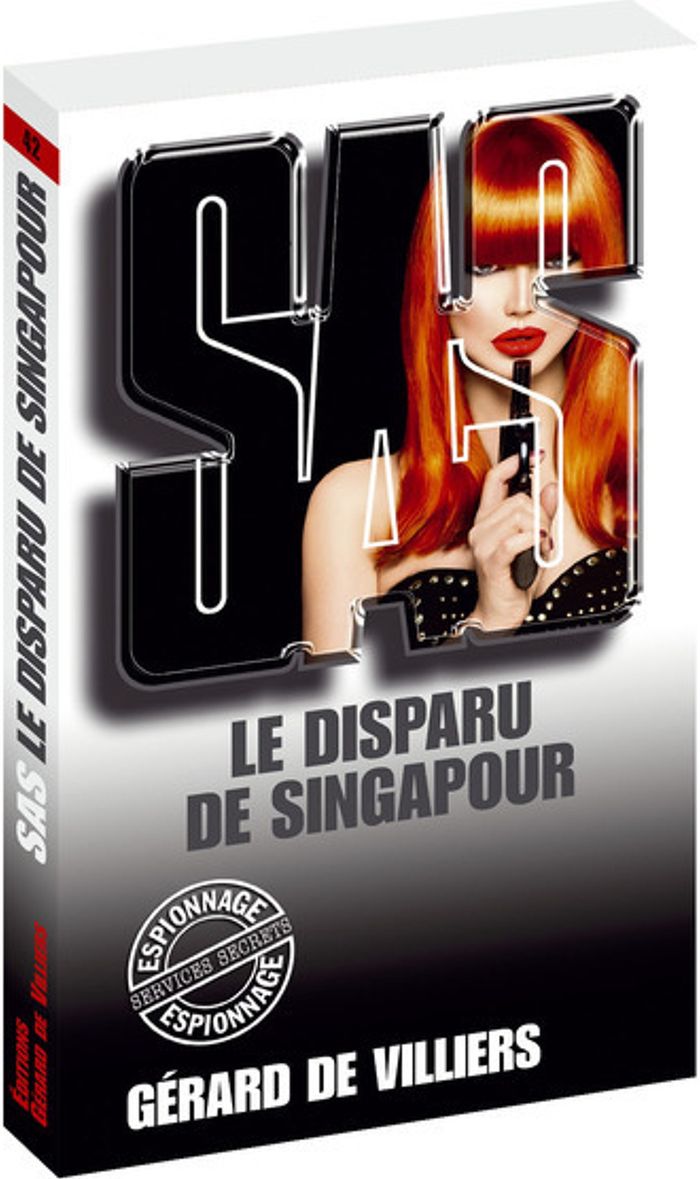 Couverture du livre « SAS 42 LE DISPARU DE SINGAPOUR » de Villiers Gerard De, librairie Les Contes Infusés à Corte