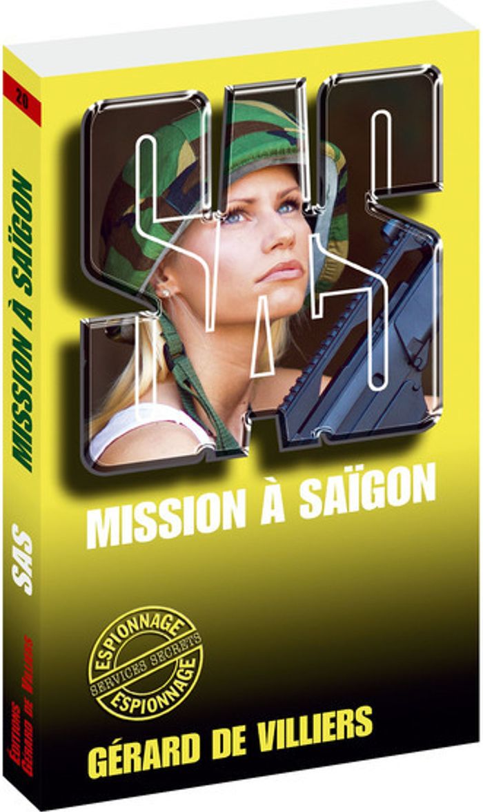 Couverture du livre « SAS 20 MISSION A SAIGON » de Villiers Gerard De, librairie Les Contes Infusés à Corte