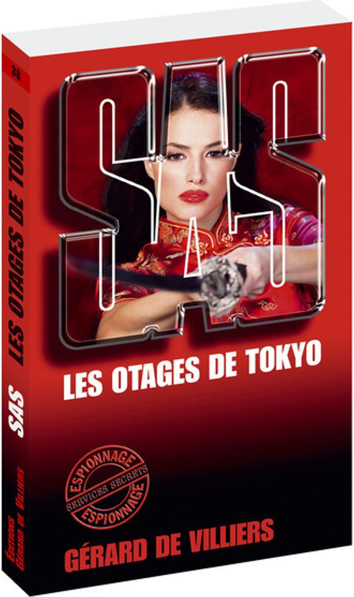 Couverture du livre « SAS 38 LES OTAGES DE TOKYO » de Villiers Gerard De, librairie Les Contes Infusés à Corte