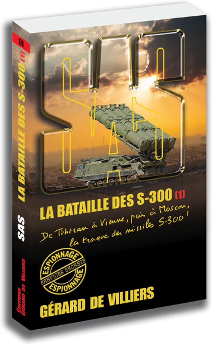 Couverture du livre « SAS 178 LA BATAILLE DES S-300 (1) COLLECTOR - VOL01 » de Villiers Gerard De, librairie Les Contes Infusés à Corte