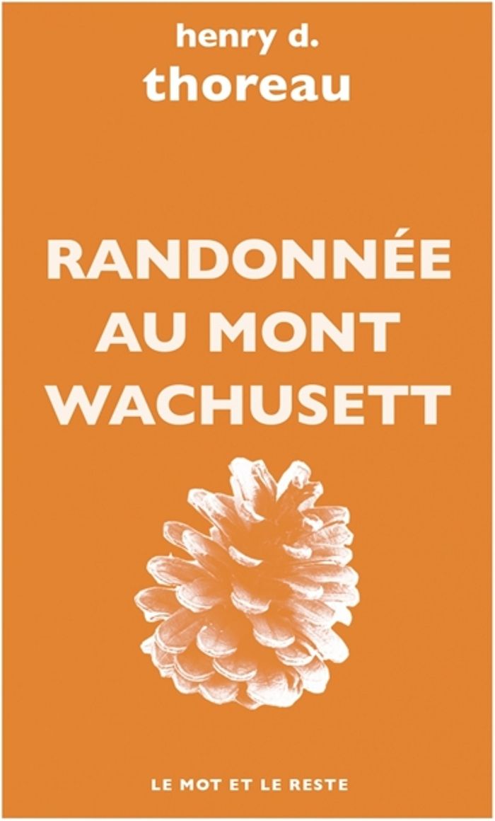 Couverture du livre « Randonnée au mont Wachusett » de Henry David Thoreau, librairie Les Contes Infusés à Corte