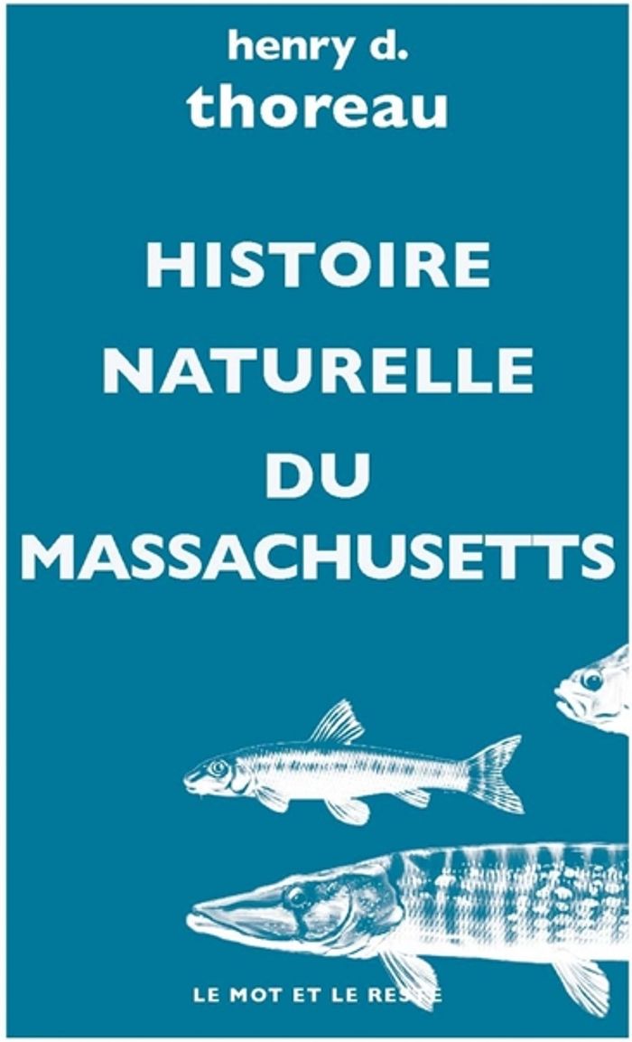 Couverture du livre « Histoire naturelle du Massachusetts » de Henry David Thoreau, librairie Les Contes Infusés à Corte