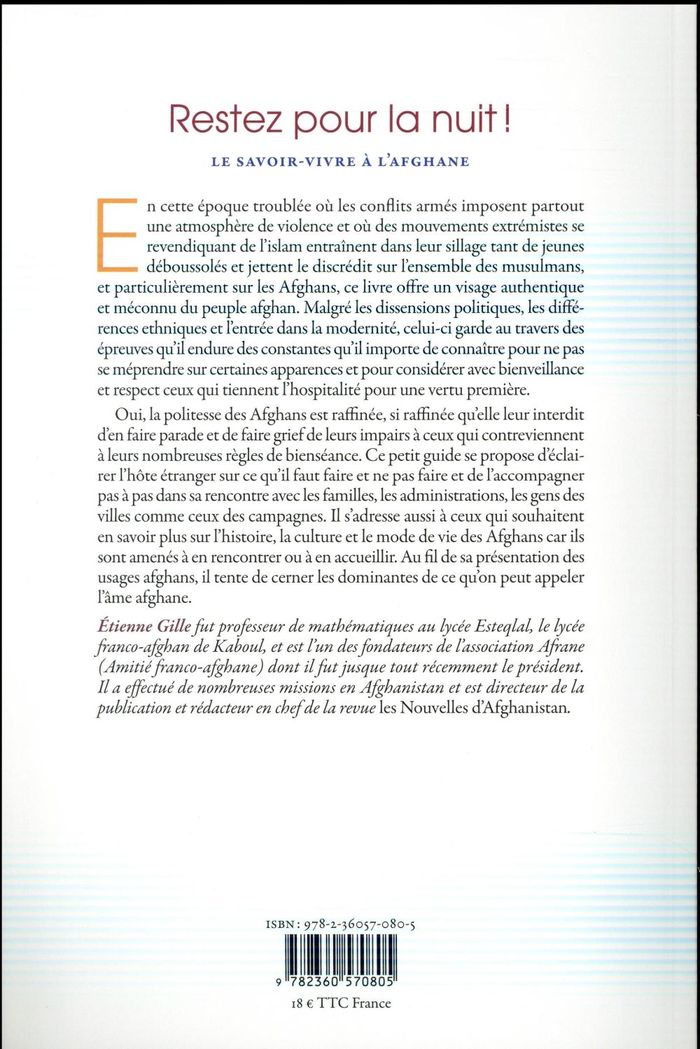 Quatrième de couverture de « RESTEZ POUR LA NUIT ! CHAO BACHED - LE SAVOIR-VIVRE A L'AFGHANE. GUIDE A L'USAGE DU VISITEUR ETRANGE »