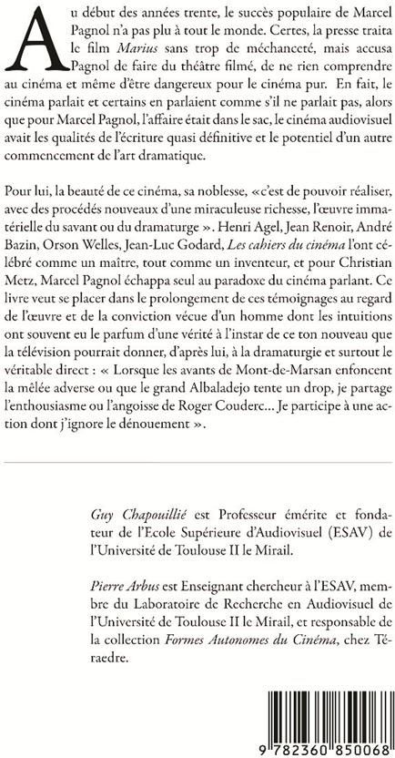 Quatrième de couverture de « MARCEL PAGNOL - UN INVENTEUR DE CINEMA »