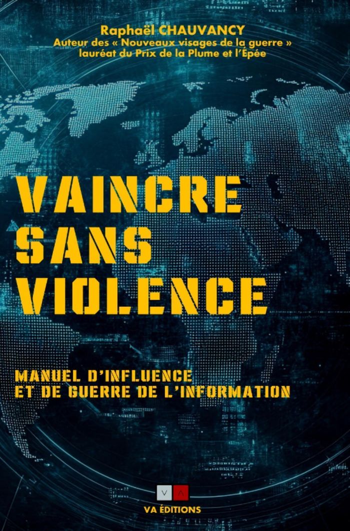 Couverture du livre « Vaincre sans violence : manuel d'influence et de guerre de l'information », librairie Les Contes Infusés à Corte