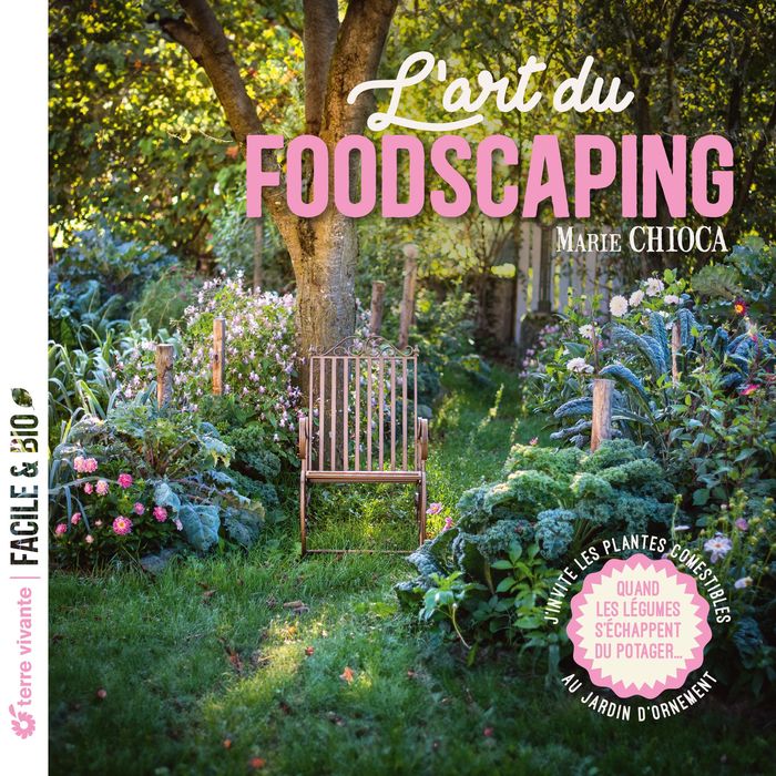 Couverture du livre « L'art du foodscaping » de Marie Chioca, librairie Les Contes Infusés à Corte