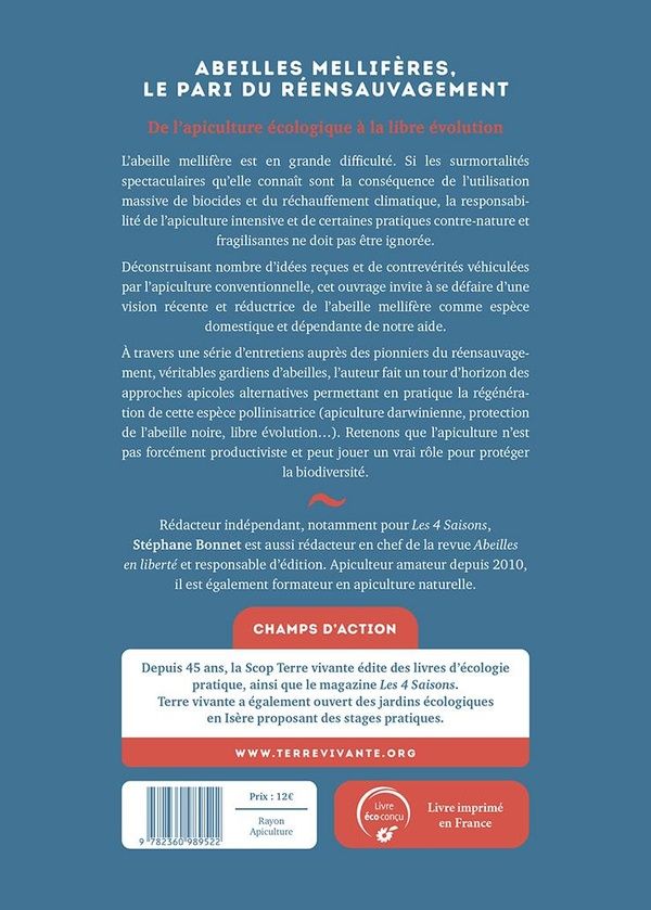 Quatrième de couverture de « Abeilles mellifères, le pari du réensauvagement : de l'apiculture écologique à la libre évolution »