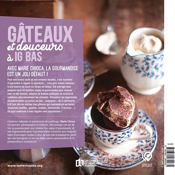 Quatrième de couverture de « Gâteaux et douceurs à IG bas : 45 recettes gourmandes et saines »