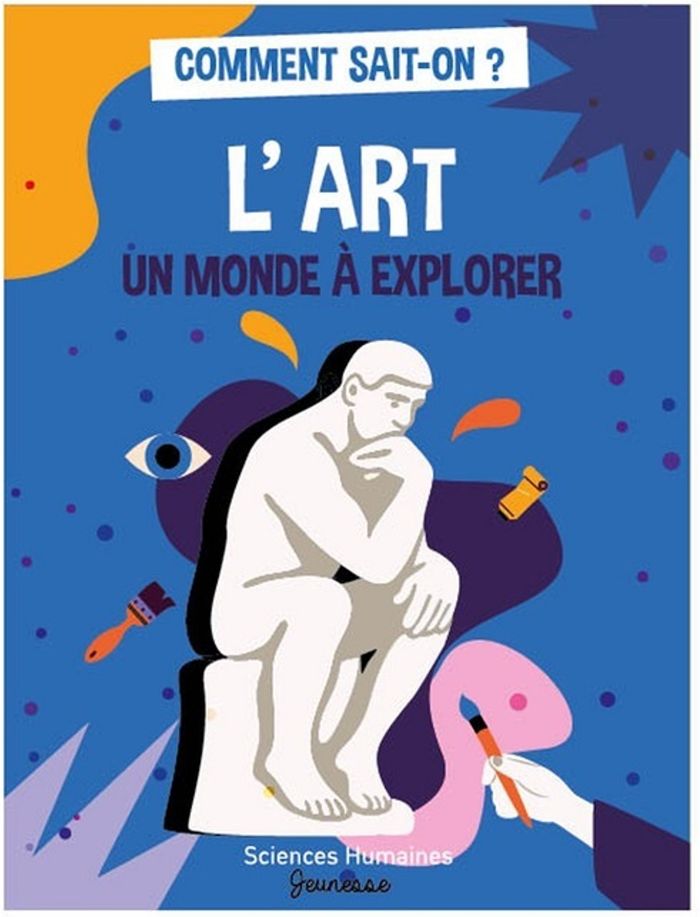 Couverture du livre « L'art, un monde à explorer » de Cécile Guibert-Brussel, librairie Les Contes Infusés à Corte