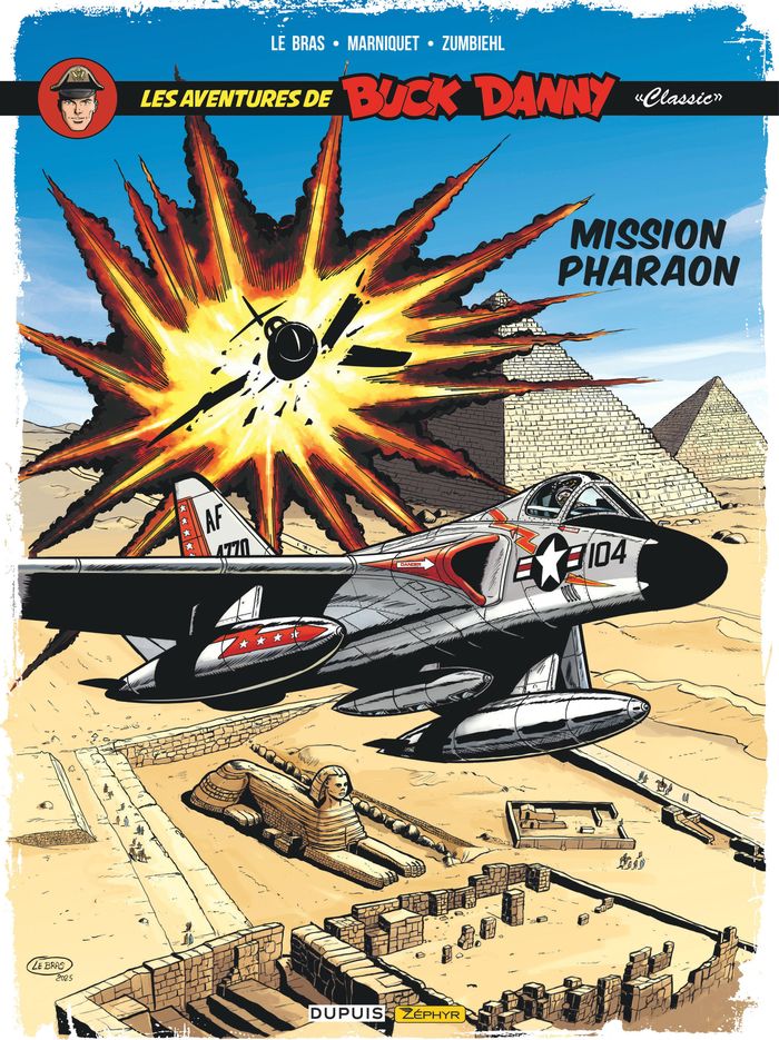 Couverture du livre « Les aventures de Buck Danny "classic" : Mission pharaon », librairie Les Contes Infusés à Corte