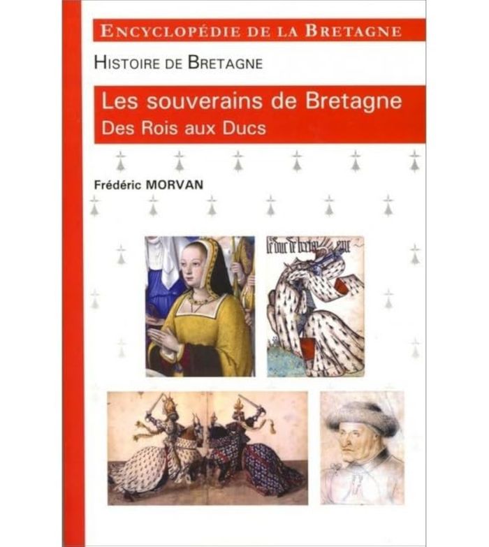 Couverture du livre « LES SOUVERAINS DE BRETAGNE » de Collectif, librairie Les Contes Infusés à Corte