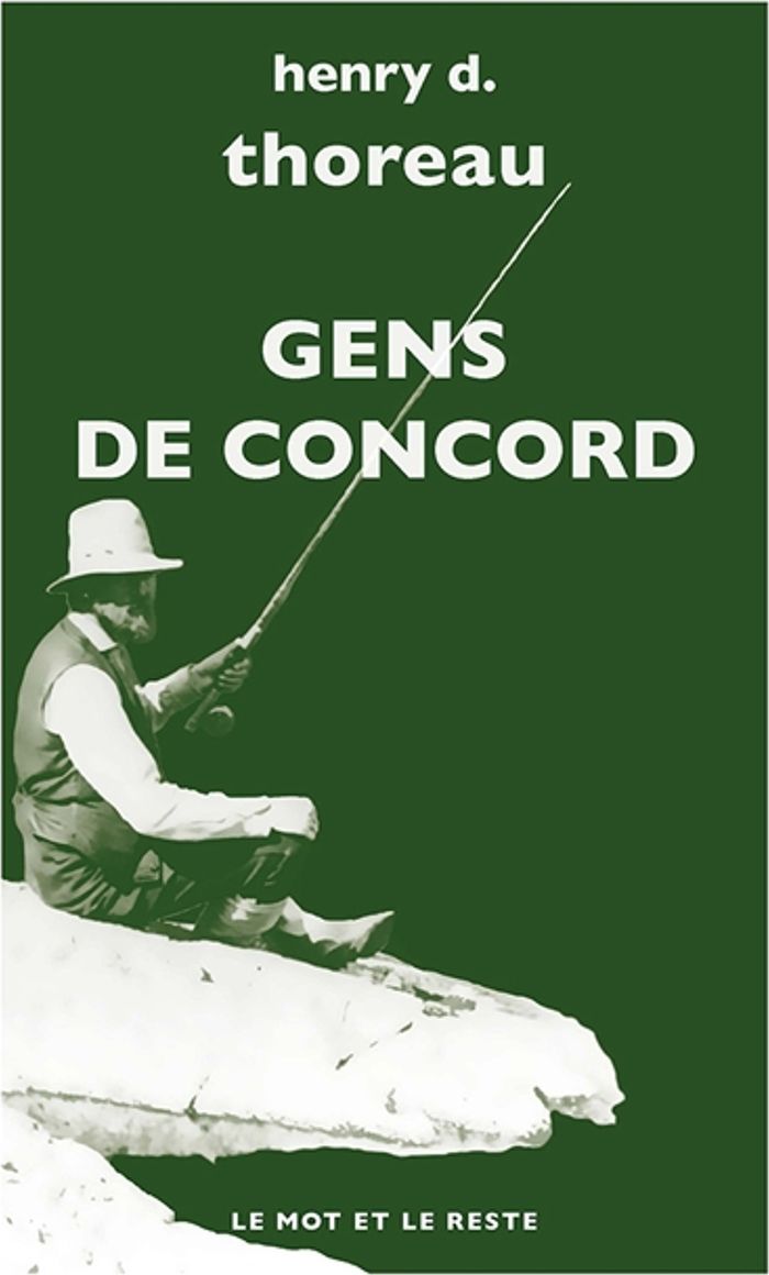 Couverture du livre « Gens de Concord » de Henry David Thoreau, librairie Les Contes Infusés à Corte