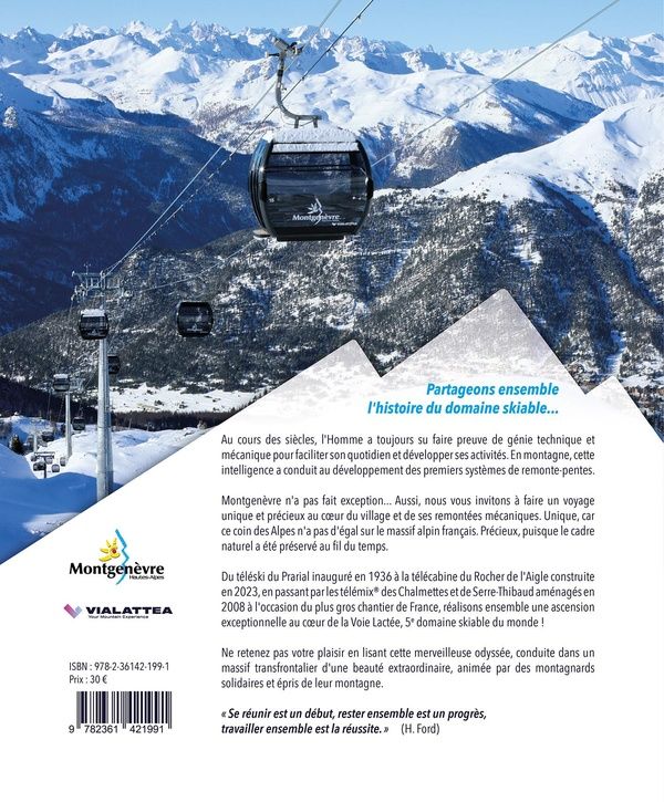 Quatrième de couverture de « MONTGENEVRE - L'ODYSSEE DES REMONTEES MECANIQUES »
