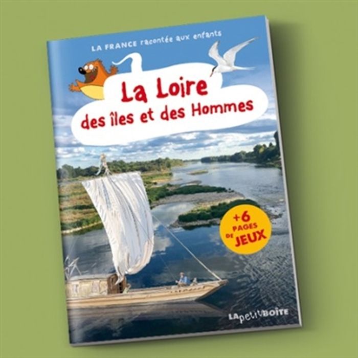 Couverture du livre « LA LOIRE - DES ILES ET DES HOMMES » de Estelle Vidard, librairie Les Contes Infusés à Corte