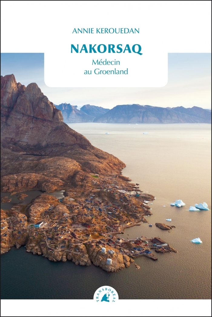 Couverture du livre « Nakorsaq : médecin au Groenland », librairie Les Contes Infusés à Corte