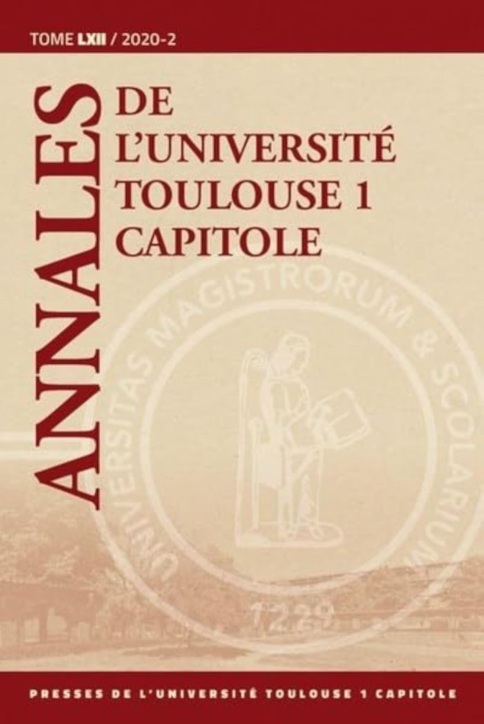 Couverture du livre « ANNALES DE L'UNIVERSITE TOULOUSE 1 CAPITOLE TOME LXII - VOLUME 2 TOME 62 » de Collectif, librairie Les Contes Infusés à Corte
