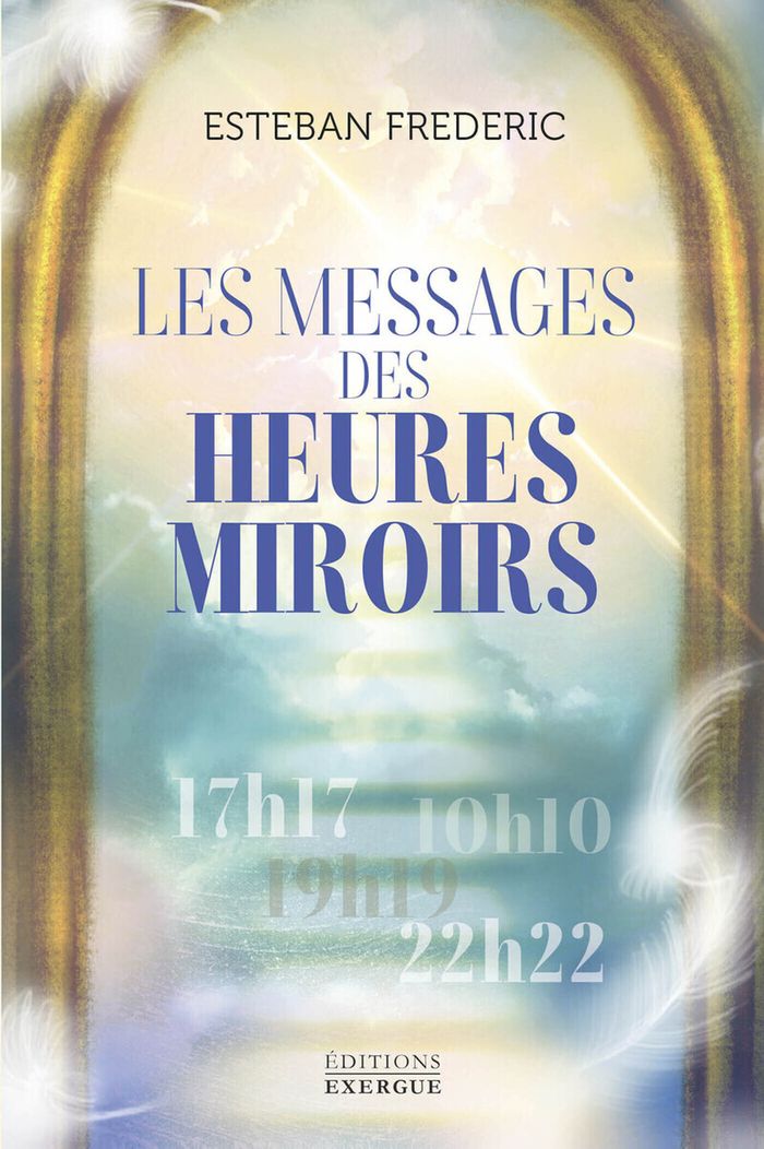 Couverture du livre « Les messages des heures miroirs », librairie Les Contes Infusés à Corte