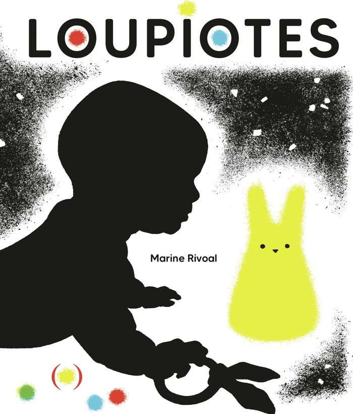 Couverture du livre « Loupiotes » de Marine Rivoal, librairie Les Contes Infusés à Corte