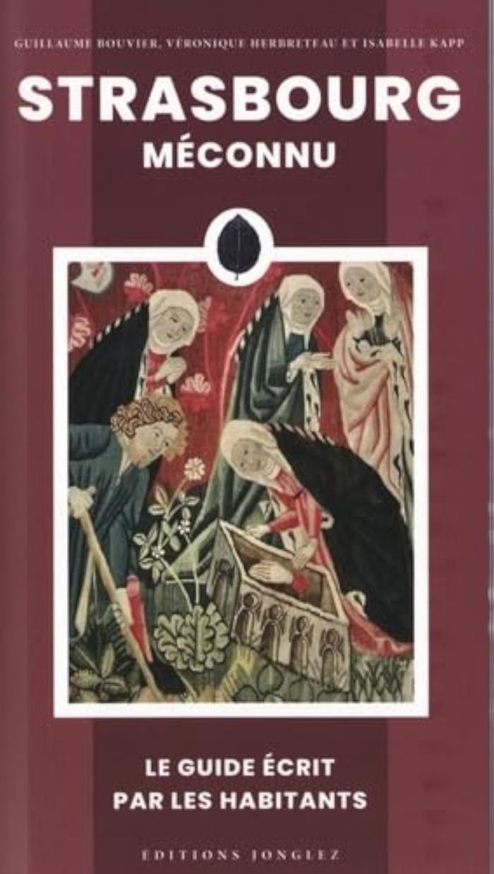 Couverture du livre « Strasbourg méconnu » de Guillaume Bouvier, librairie Les Contes Infusés à Corte