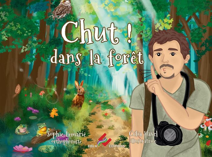 Couverture du livre « Chut ! : dans la forêt » de Sophie Lemarié, librairie Les Contes Infusés à Corte