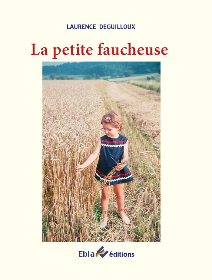 Couverture du livre « La petite faucheuse » de Laurence Deguilloux, librairie Les Contes Infusés à Corte