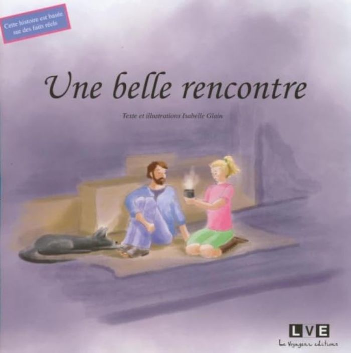Couverture du livre « UNE BELLE RENCONTRE » de Isabelle Glain, librairie Les Contes Infusés à Corte