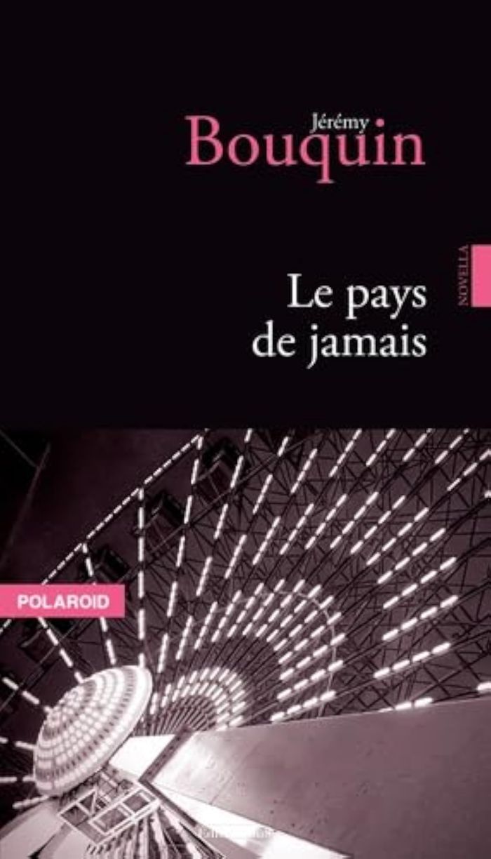 Couverture du livre « Le pays de jamais : novella » de Jérémy Bouquin, librairie Les Contes Infusés à Corte