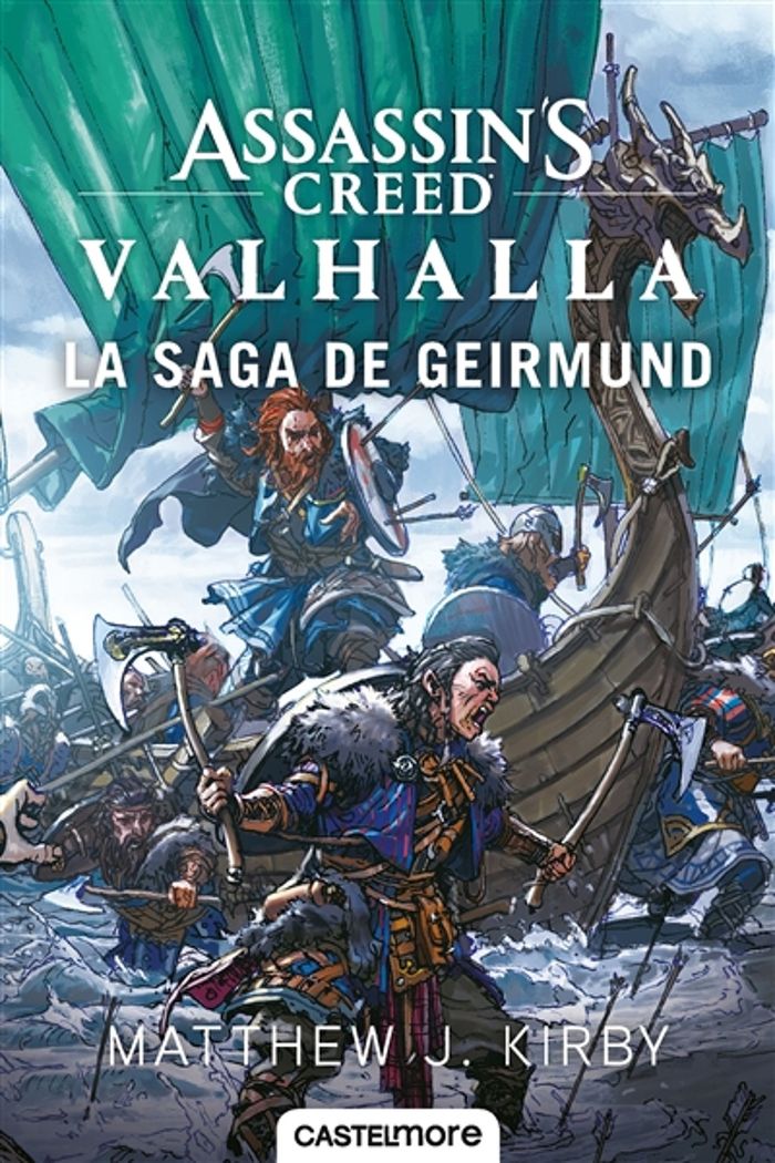 Couverture du livre « Assassin's creed Valhalla : la saga de Geirmund » de Matthew J. Kirby, librairie Les Contes Infusés à Corte