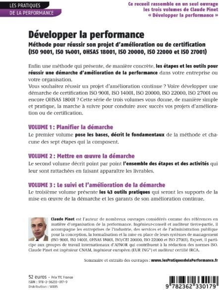 Quatrième de couverture de « DEVELOPPER LA PERFORMANCE METHODE POUR REUSSIR SON PROJET D'AMELIORATION OU DE CERTIFICATION (ISO 90 »