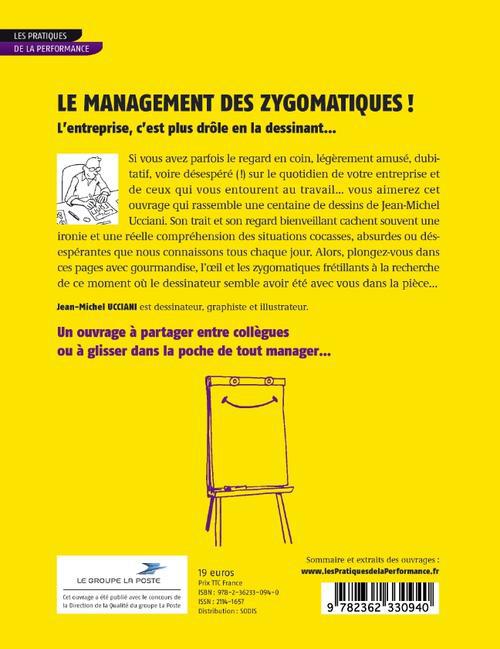 Quatrième de couverture de « Les management des zygomatiques ! : l'entreprise c'est plus drôle en la dessinant »