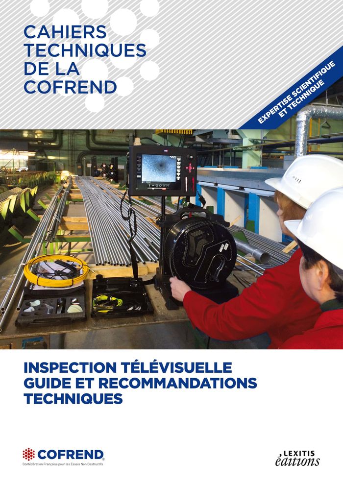 Couverture du livre « Inspection télévisuelle : guide et recommandations techniques » de Confédération française pour les essais non destructifs, librairie Les Contes Infusés à Corte