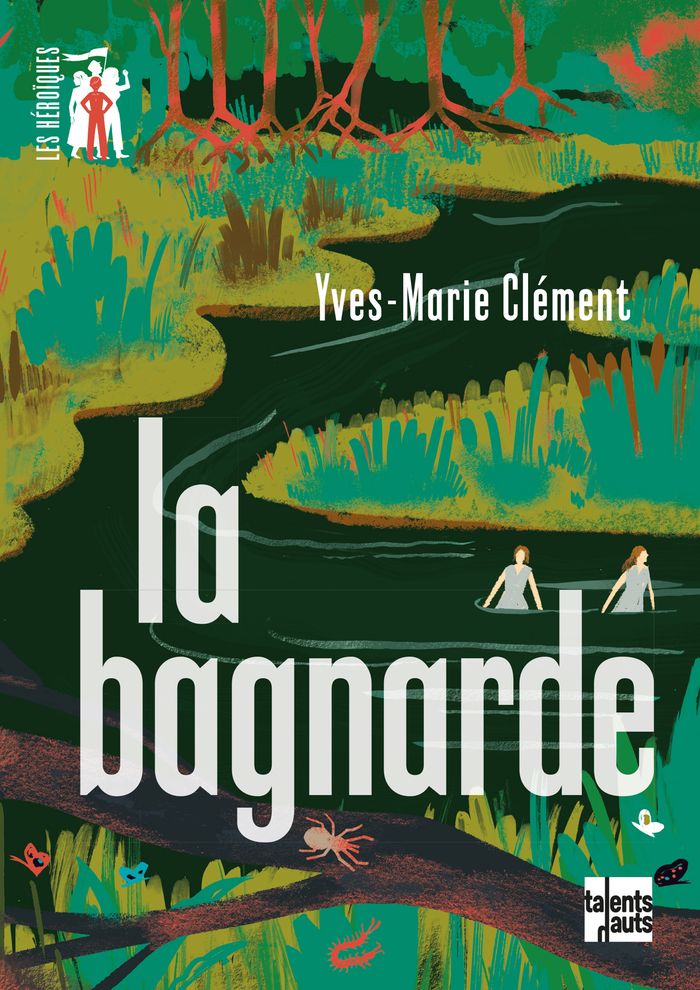 Couverture du livre « La bagnarde » de Yves-Marie Clément, librairie Les Contes Infusés à Corte