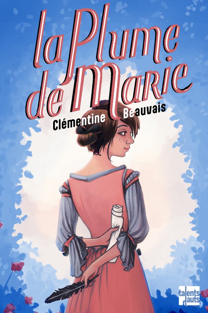 Couverture du livre « La plume de Marie » de Clémentine Beauvais, librairie Les Contes Infusés à Corte