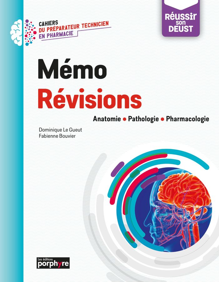 Couverture du livre « Mémo révisions : anatomie, pathologie, pharmacologie » de Dominique Le Gueut, librairie Les Contes Infusés à Corte